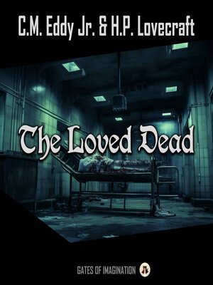 cover image of The Loved Dead